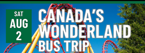 Header that says Canada's Wonderland Bus Trip