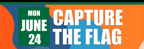 Capture the Flag on June 24