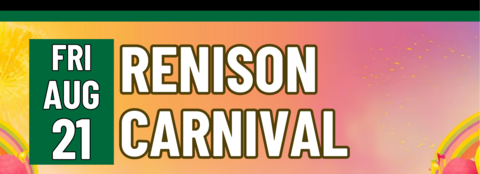 Banner stating Renison Carnival on Friday, August 21