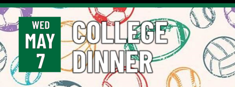 College Dinner - Wed May 7