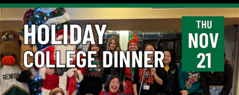 Holiday College Dinner on Thursday, November 21