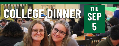 College Dinner on September 5