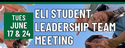 Header that says ELI Student Leadership Team Meeting