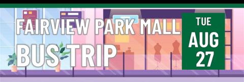 Fairview Park Mall Bus Trip - August 27