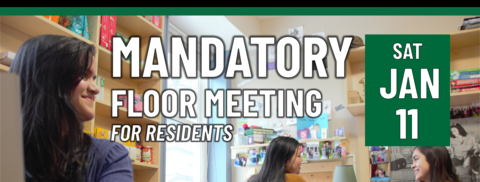 Mandatory Floor Meeting for Residents on Saturday, January 11