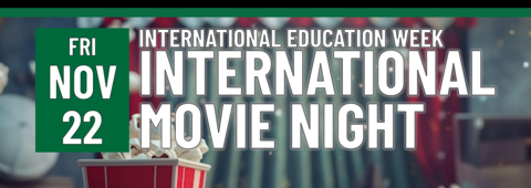 International Education Week: International Movie Night on November 22