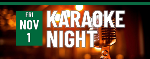 Karaoke Night on Friday, November 1