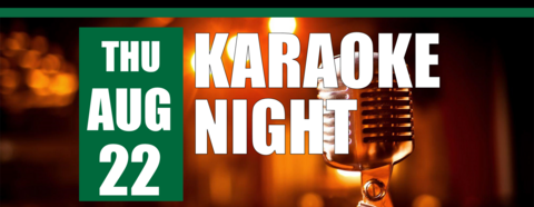 Karaoke Night on August 22