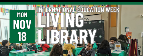 International Education Week: Living Library on Monday, November 18