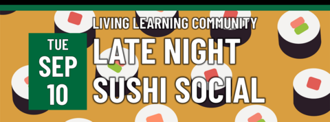 LLC Late Night Sushi Social on September 10