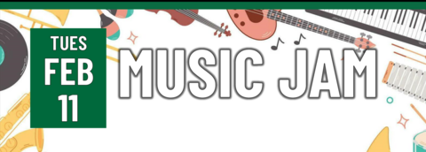 A header that says "Tues feb 11 - Music jam"