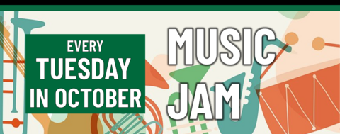 Music Jam every Tuesday in October!