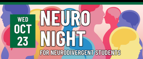 Neuro Night for Neurodivergent Students on October 23