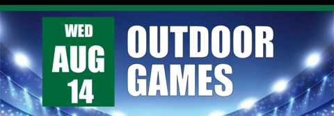 Outdoor Games on August 14