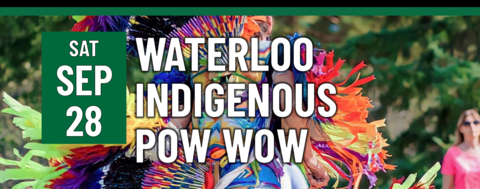 Waterloo Indigenous Pow Wow on September 28