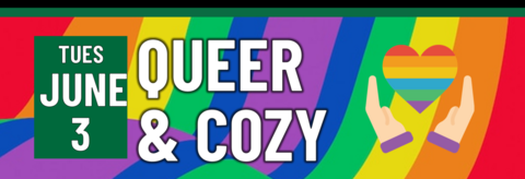 Header that says Queer & Cozy