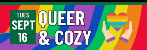 queer cozy sept 16