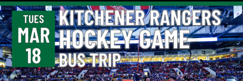 header that says "tues march 18 - kitchener rangers hockey game bus trip"
