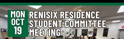Renisix Residence Student Committee Meeting, Monday, October 19
