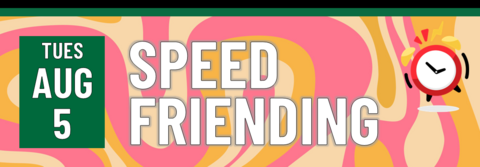 Header that says Speed Friending