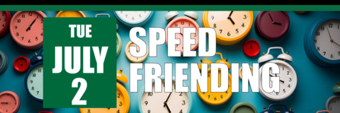 Speed Friending on July 2