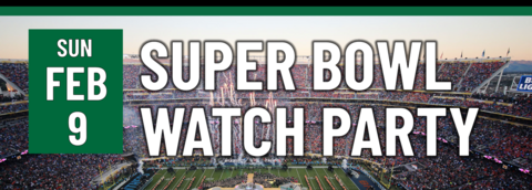 Header that says "sun feb 9 - super bowl watch party"