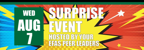 Surprise Event for EFAS on August 7