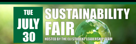 Sustainability Fair Hosted by the ELI Student Leadership Team on July 30
