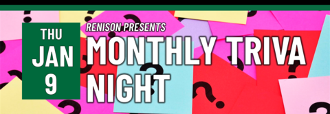 Renison Presents Monthly Trivia Night on Thursday, January 9