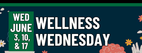 Banner for Wellness Wednesday Event