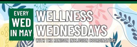 Wellness Wednesday - every wed in may