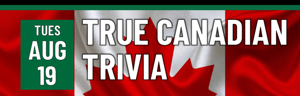 Header that says True Canadian Trivia