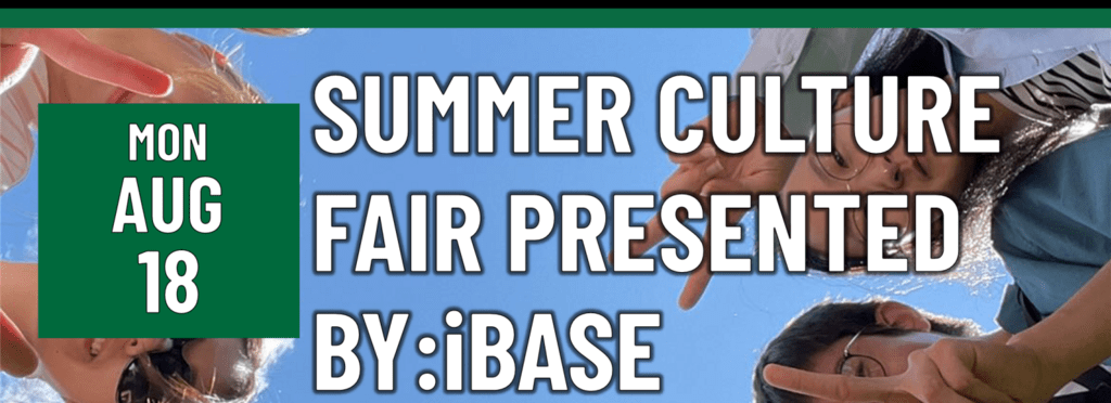 Header that says Summer Culture Fair Presented by: iBASE
