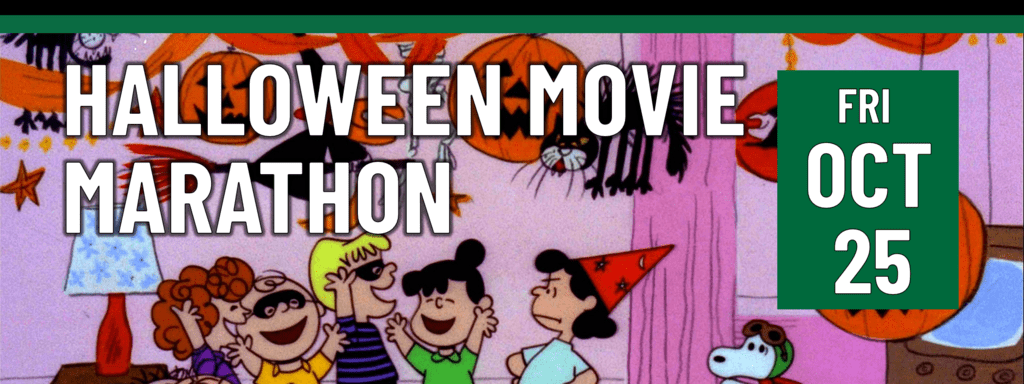 Halloween Movie Marathon on October 25