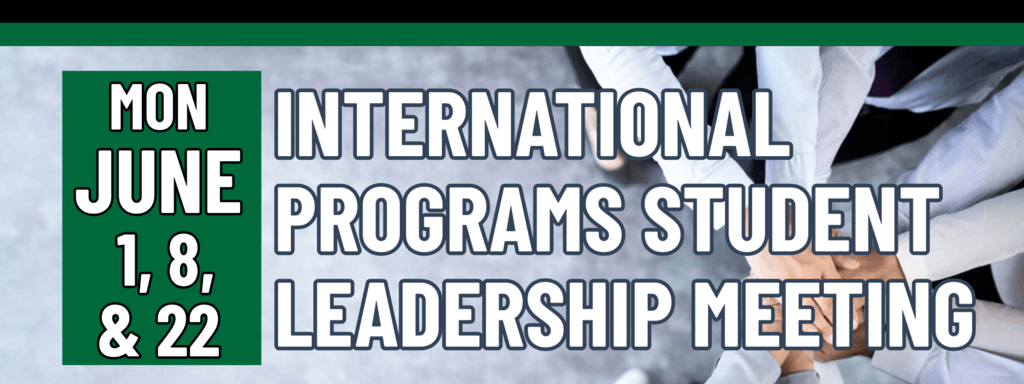 Banner stating International Program Leadership Meeting on Monday June 1, 8, and 22