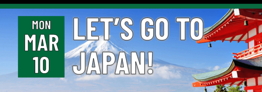 Header that says "Mon March 6 - Let's go to Japan"