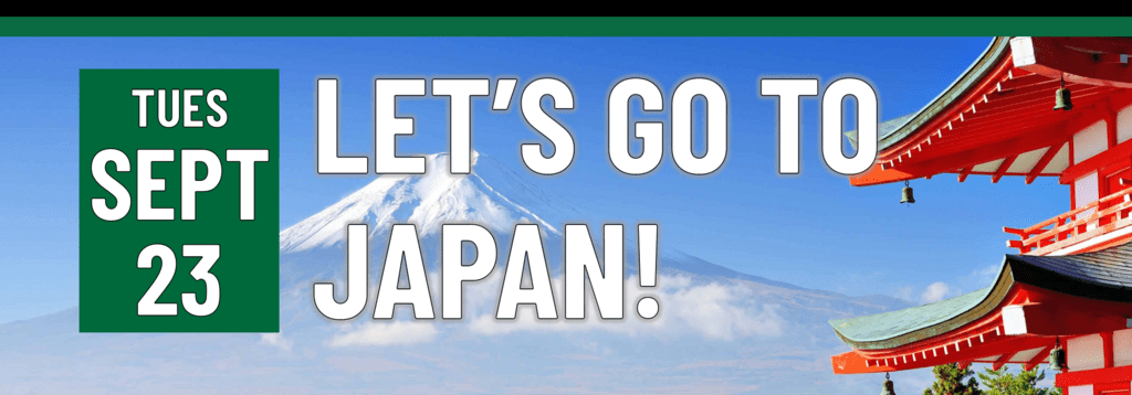 Let's Go To Japan!