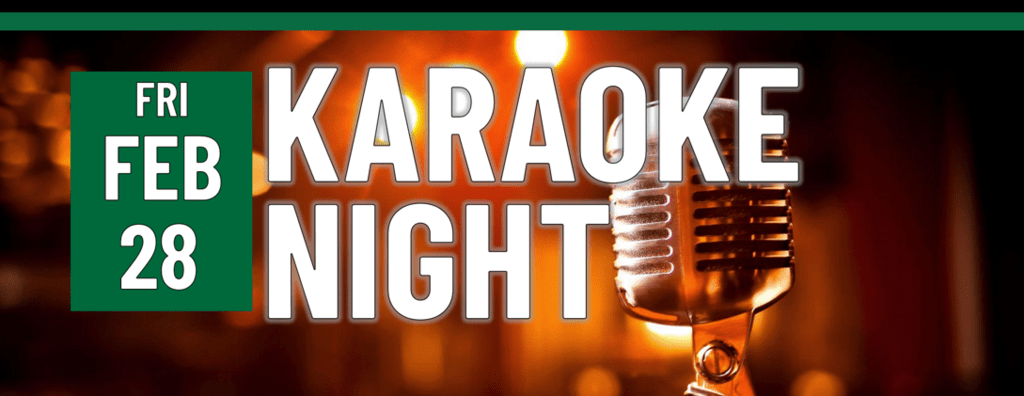 Header that says "Fri Feb 28 - Karaoke night"