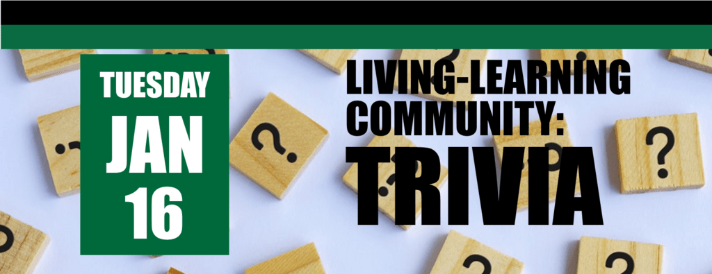 Living Learning Community Trivia - January 16