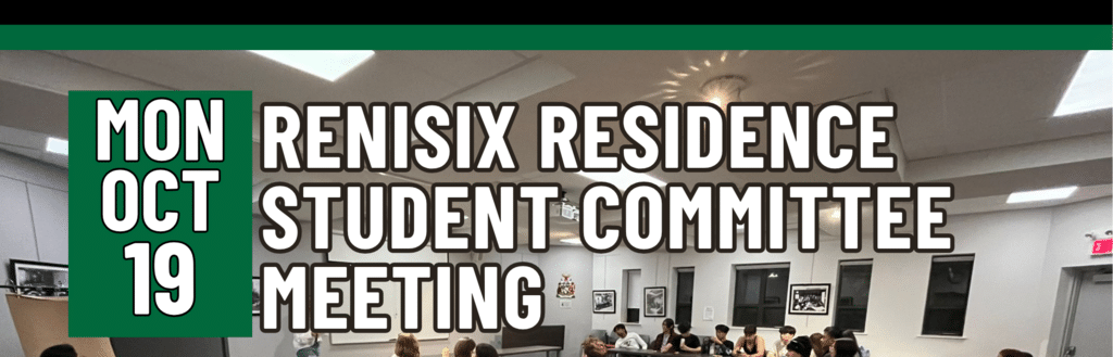 Renisix Residence Student Committee Meeting, Monday, October 19