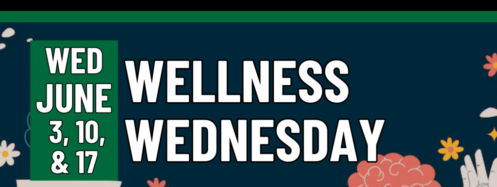 Banner for Wellness Wednesday Event