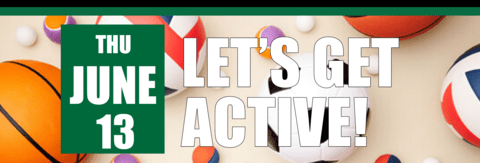 Let's Get Active June 13