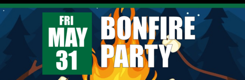 Bonfire Party on May 31 header