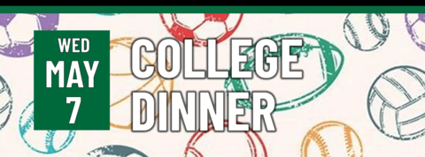 College Dinner - Wed May 7