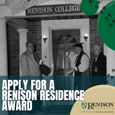 Apply for a Renison Residence Award!