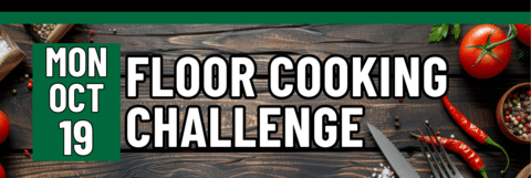 Floor Cooking Chalange, Monday, October 19