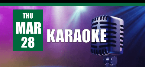 Karaoke on March 28