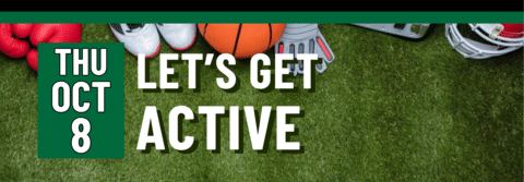 Let's Get Active, Thursday, October 8