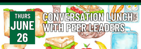 Header that says Conversation Lunch with Peer Leaders