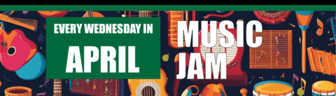 Music Jam every Wednesday in April header